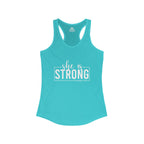 She is STRONG - Women's Ideal Racerback Tank - Front White Logo Plain Back