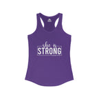She is STRONG - Women's Ideal Racerback Tank - Front White Logo Plain Back
