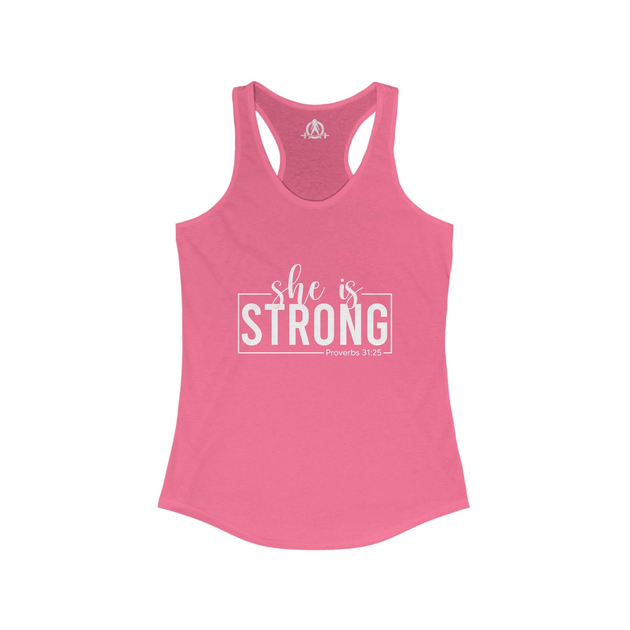 She is STRONG - Women's Ideal Racerback Tank - Front White Logo Plain Back