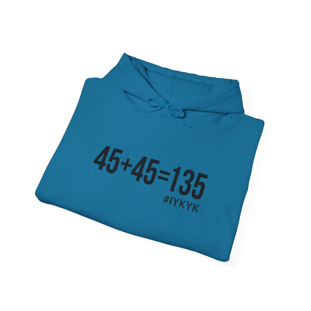 45 + 45 = 135 - Unisex Heavy Blend Hooded Sweatshirt  - Front Black & Shoulder Logo