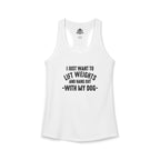 Lift Weights & Hang Out With My Dog  - Dark Logo - Women's Ideal Racerback Tank