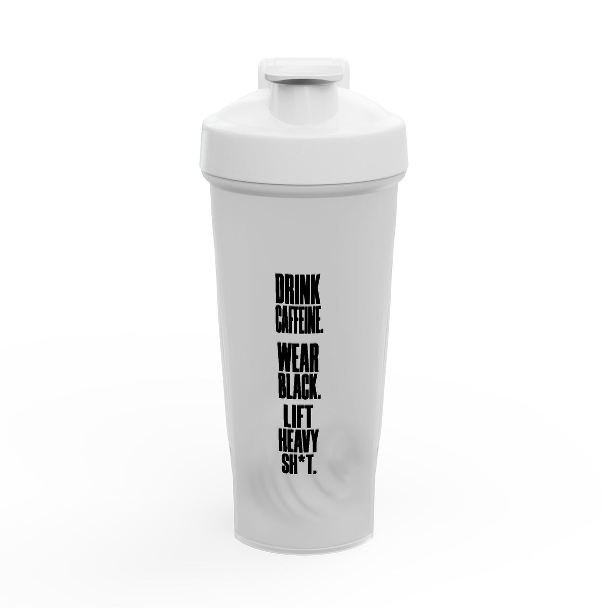 Drink Caffeine. Wear Black. Lift Heavy Shit. — Protein Shaker — White/Clear — 24oz