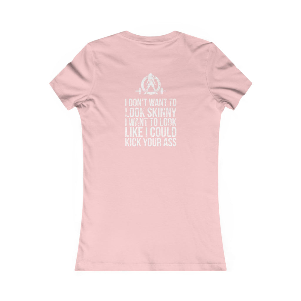 I DON’T WANT TO LOOK SKINNY I WANT TO LOOK LIKE I CAN KICK YOUR ASS - White WWLW Distressed Logo - Women's Favorite Tee