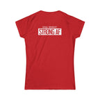 Goal Weight Strong AF - Women's Softstyle Tee - Print on Front & Back