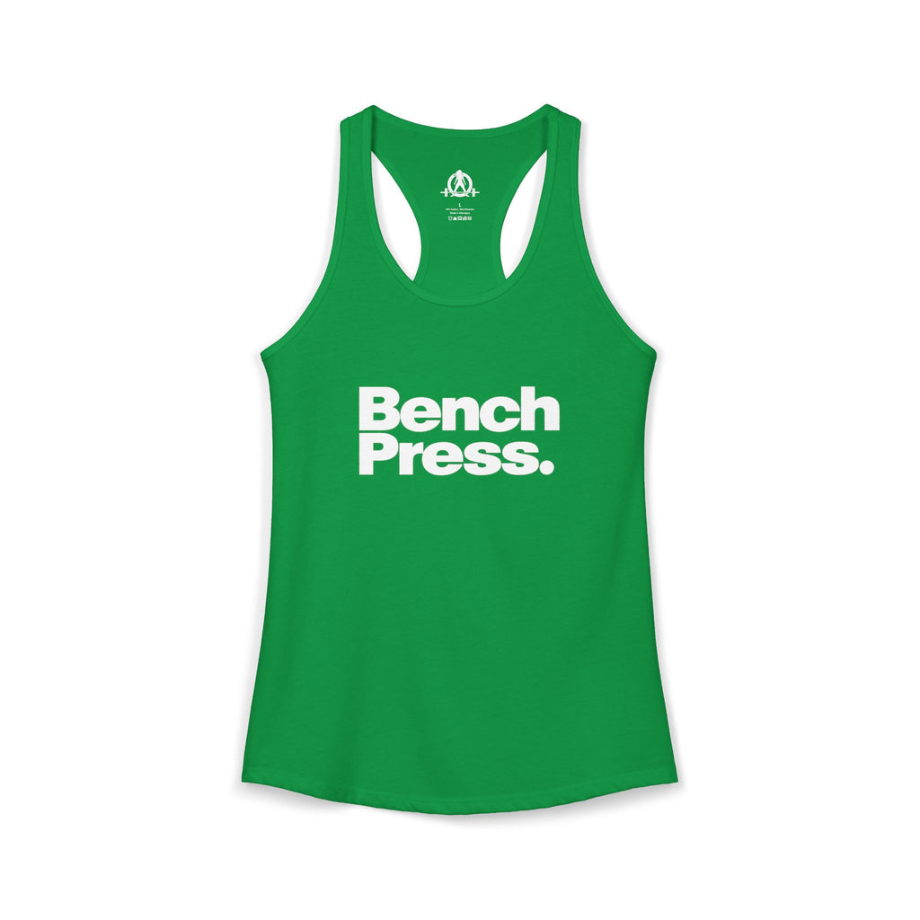 Bench Press. - Women's Ideal Racerback Tank
