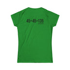 45 + 45 = 135 V1 - Women's Softstyle Tee - Black Logo on Front & Back