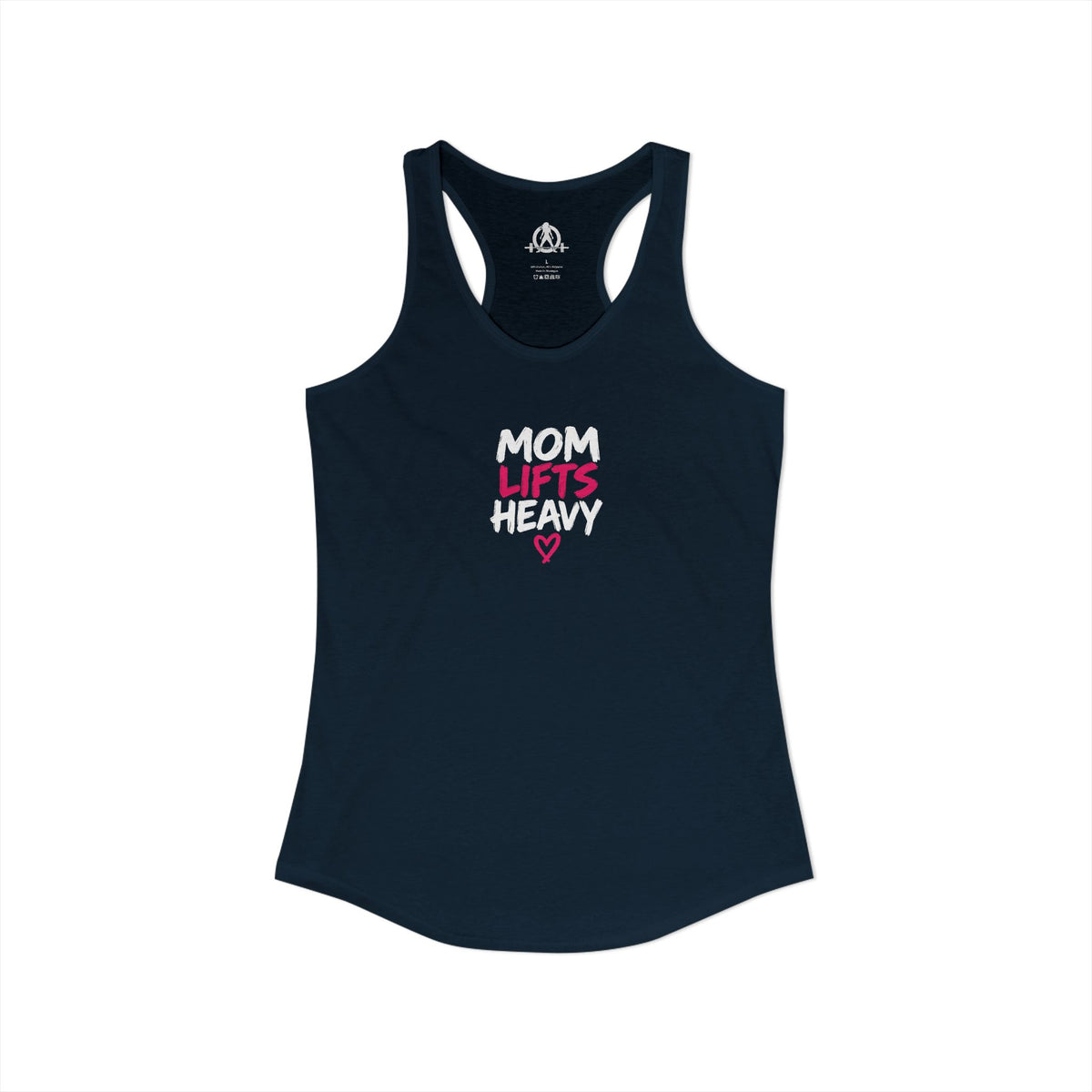 Mom Lifts Heavy – Women's Ideal Racerback Tank – Front Print