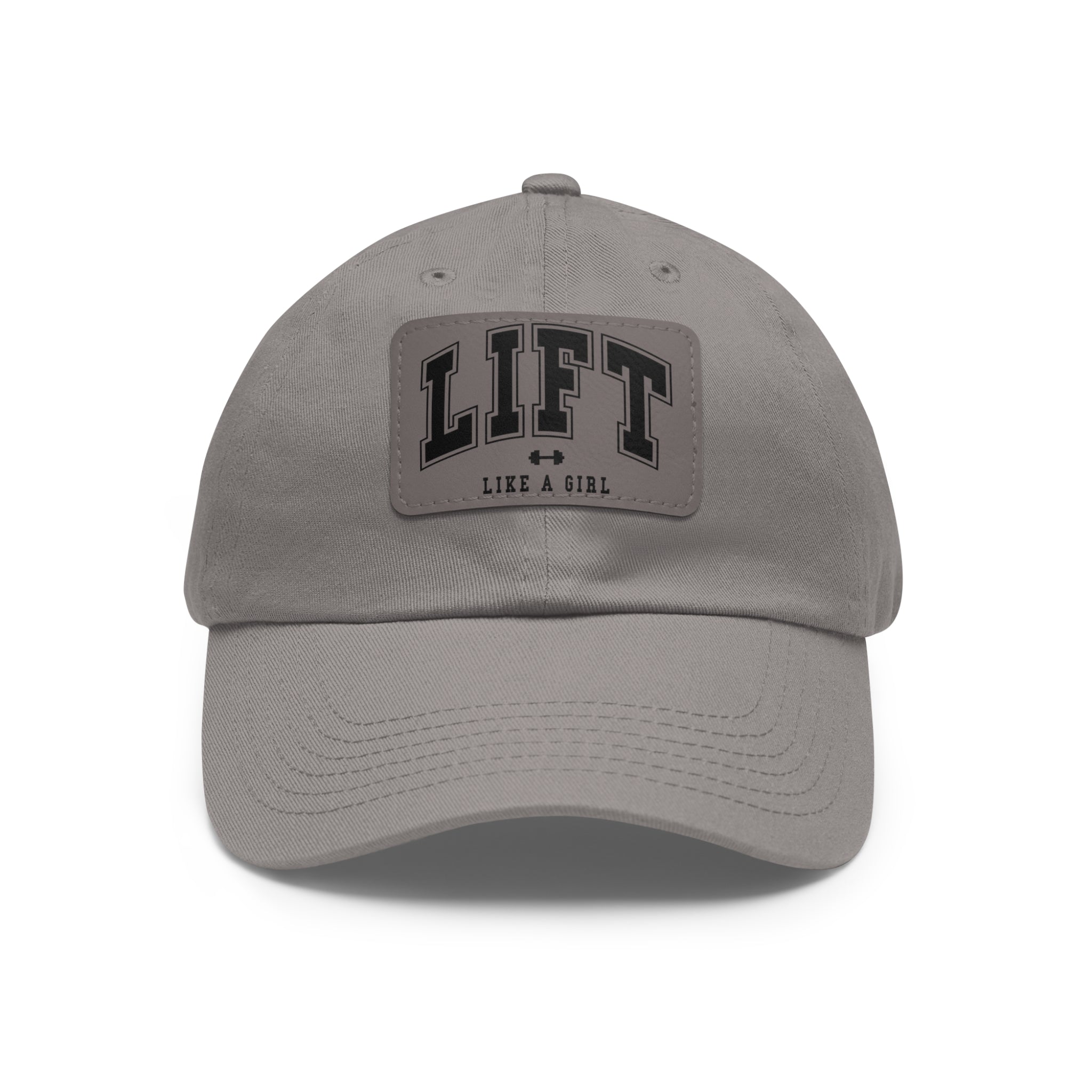 Lift Like A Girl - Dad Hat with Leather Patch (Rectangle) - Black Font