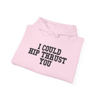 I Could Hip Thrust You – Black Logo Hoodie 🍑🔥