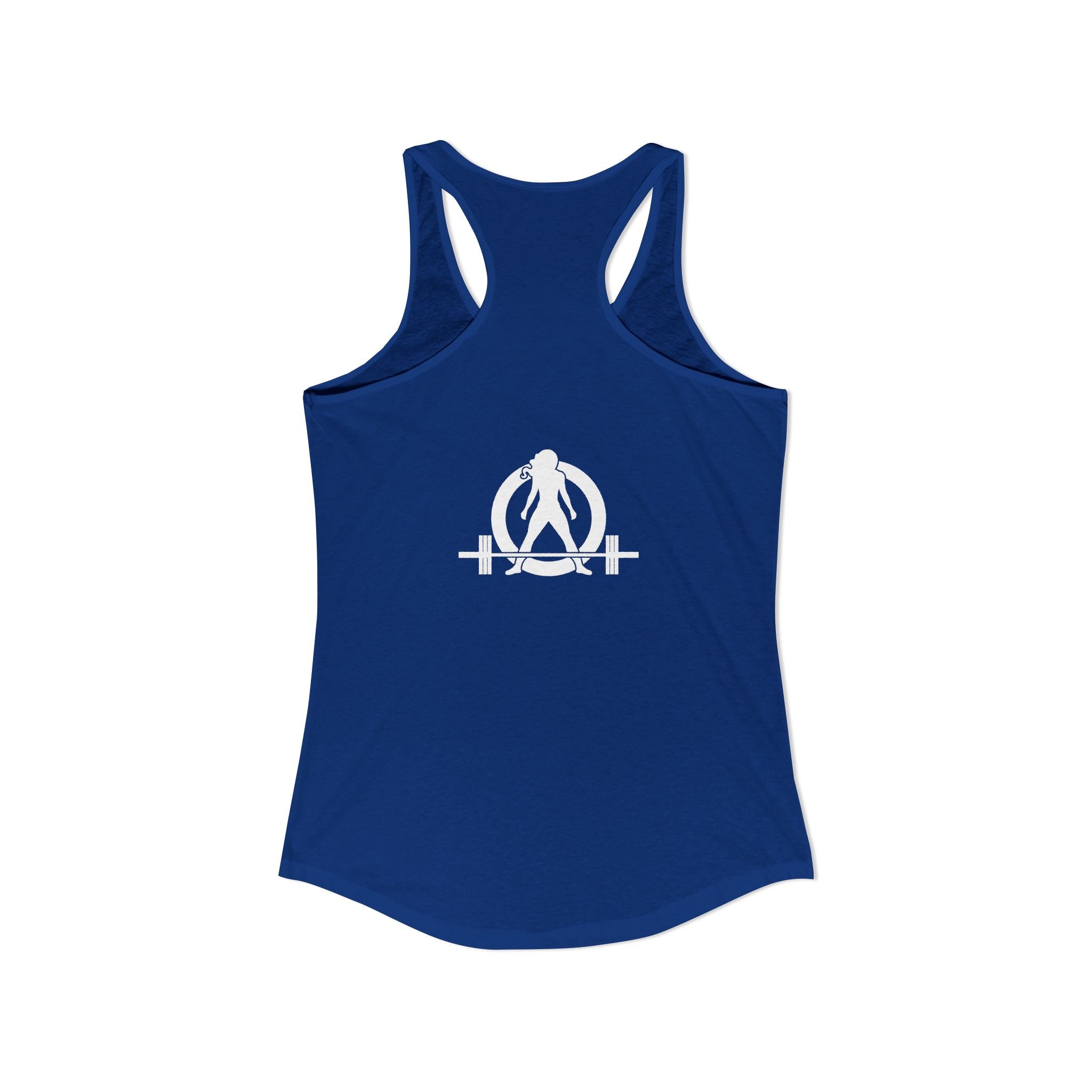 I Could Squat You - Women's Ideal Racerback Tank - White Logo Front & Back