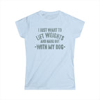 Lift Weights & Hang With My Dog - Women's Softstyle Tee - Distressed Color Logo - Plain Back