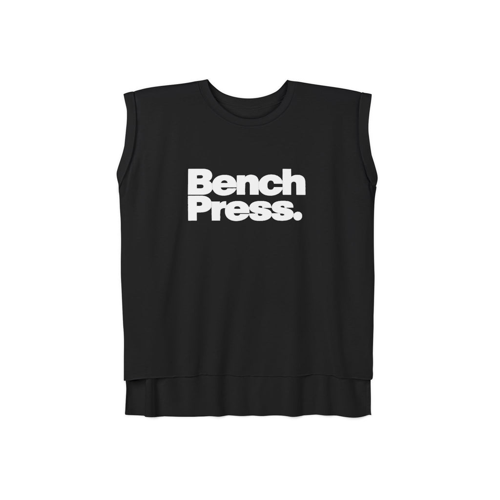 Bench. Press. Women’s Muscle Tee — Flowy Rolled Cuff Gym Top