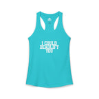 I Could Deadlift You - Women's Ideal Racerback Tank - White Logo - Plain Back