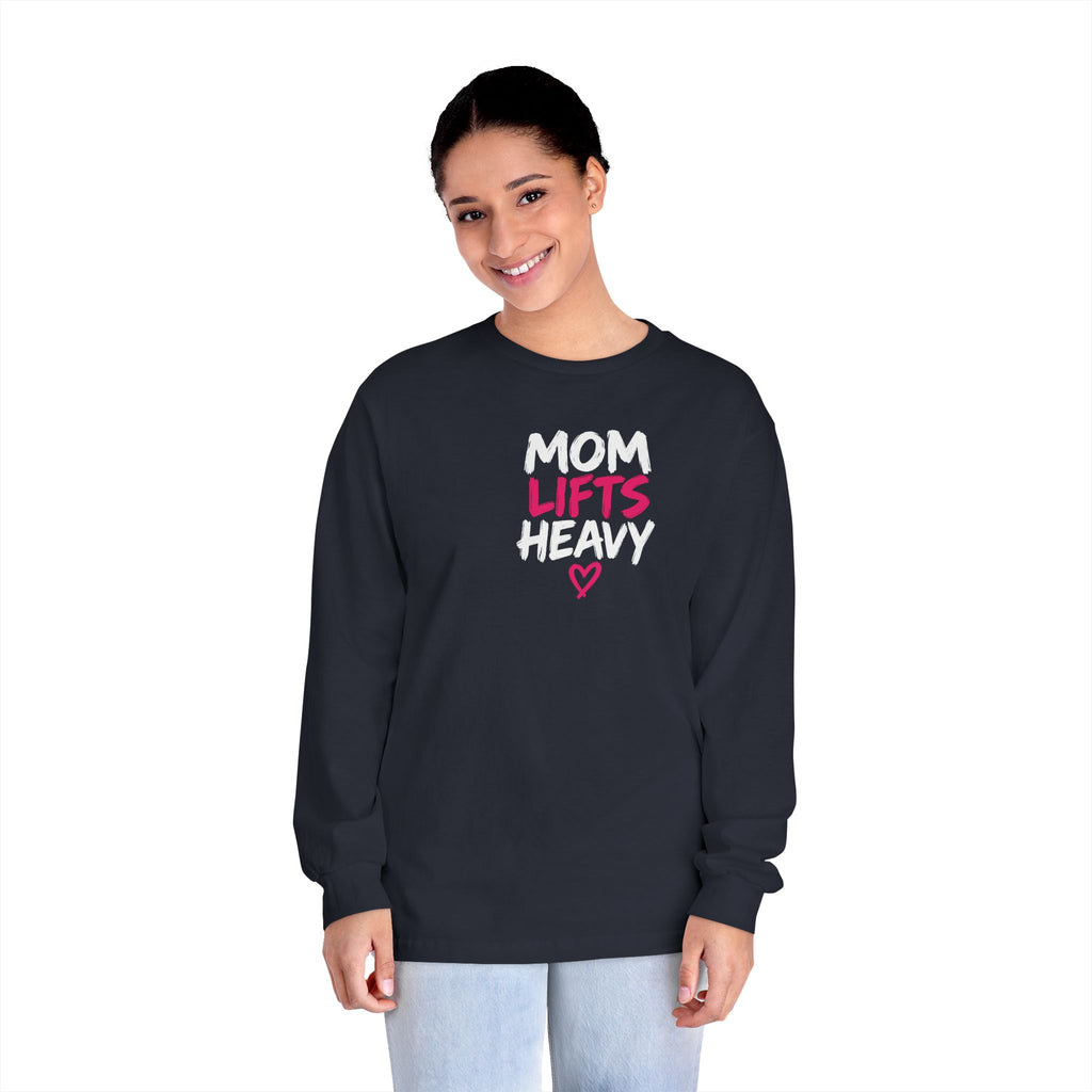 Mom Lifts Heavy – Unisex Long-Sleeve Tee