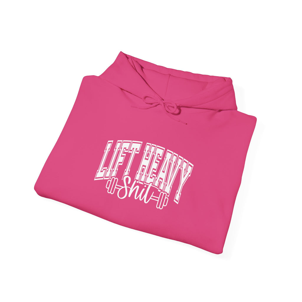 Lift Heavy Shit - Unisex Heavy Blend Hooded Sweatshirt - White Logo on Front & Right Sleeve