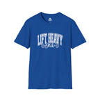 Lift Heavy Shit  - Unisex Softstyle T-Shirt - White Print on Front Plain Back