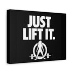 JUST LIFT IT. - Inspirational Wall Art - Canvas Print