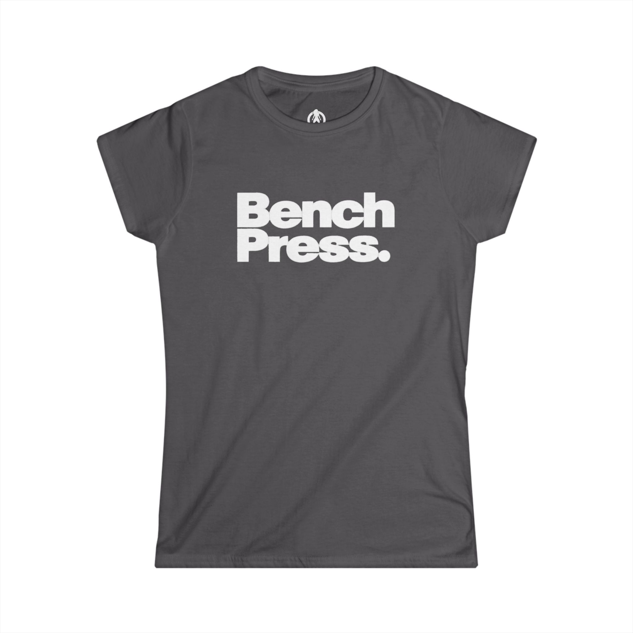 Bench Press. - Women's Soft-Style Tee