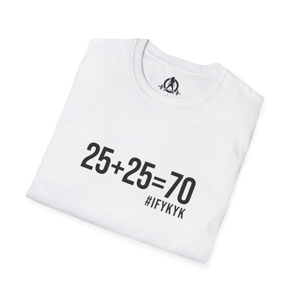 25 + 25 =70 - Unisex Softstyle T-Shirt - Black Print on Front Plain Back