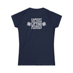 Cardio?  Lift Weights Faster - Women's Softstyle Tee - Print on Front & Back