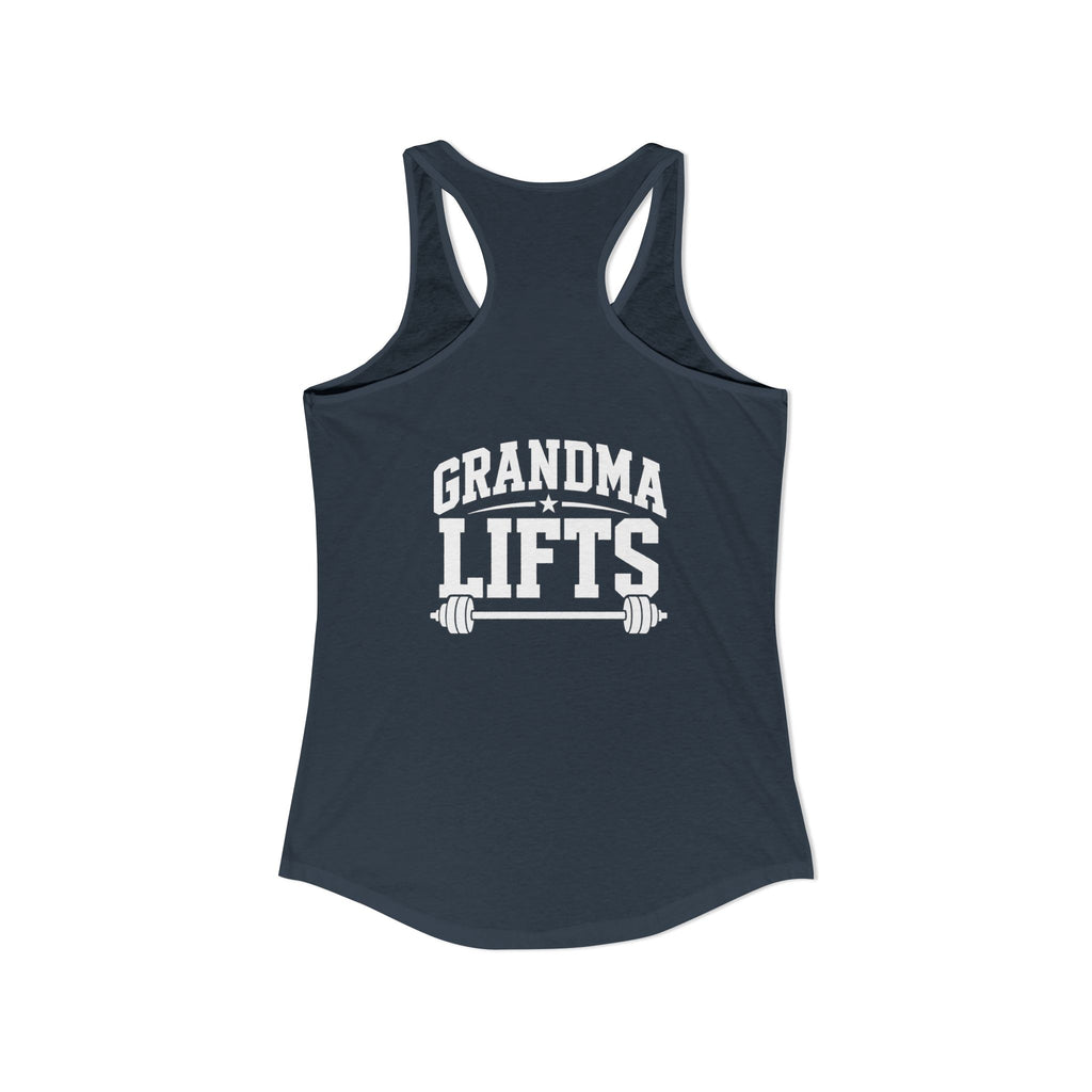 Grandma Lifts - Women's Ideal Racerback Tank - White Logo Front & Back