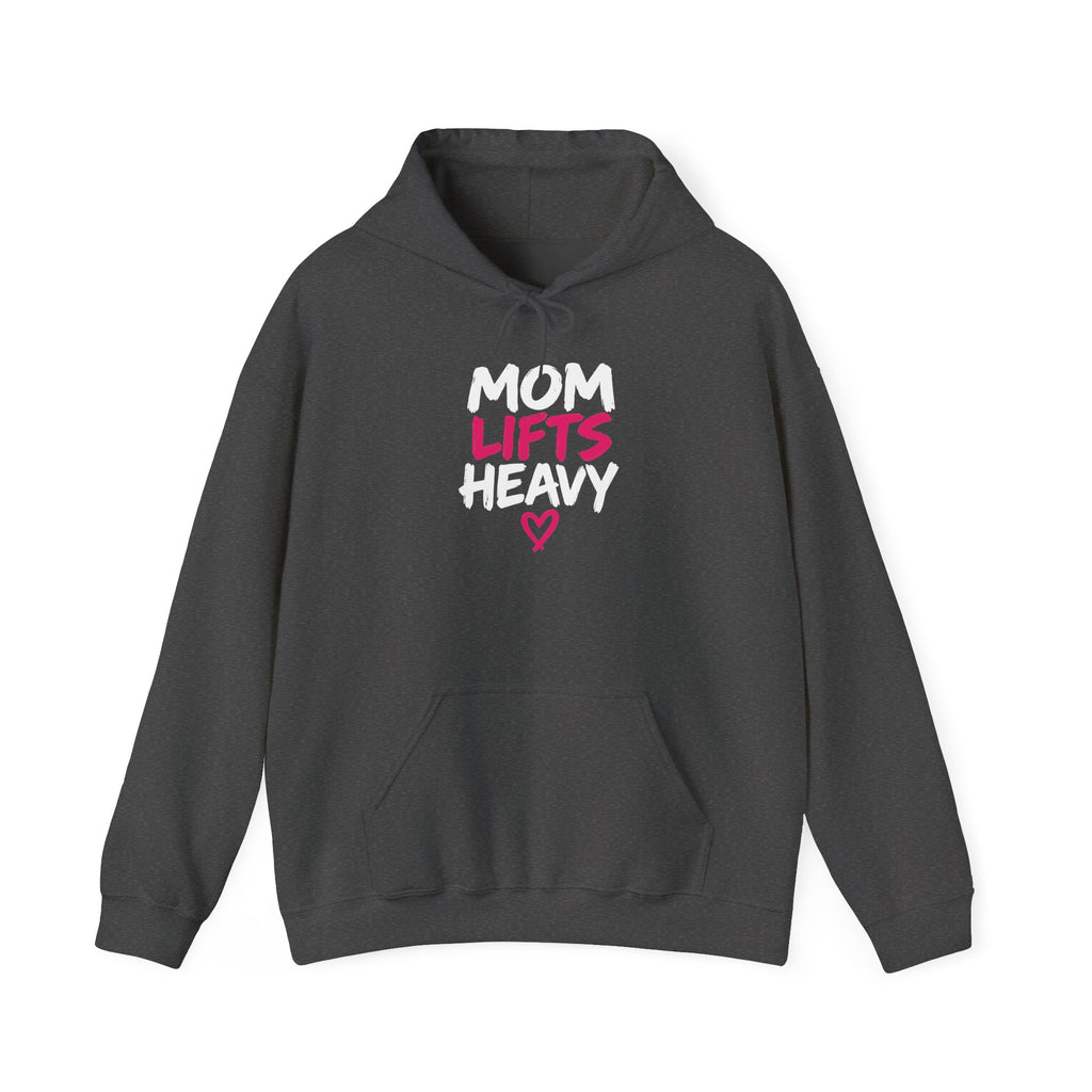 Mom Lifts Heavy – Unisex Hoodie – Front Print + Plain Back