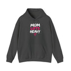 Mom Lifts Heavy – Unisex Hoodie – Front Print + Plain Back