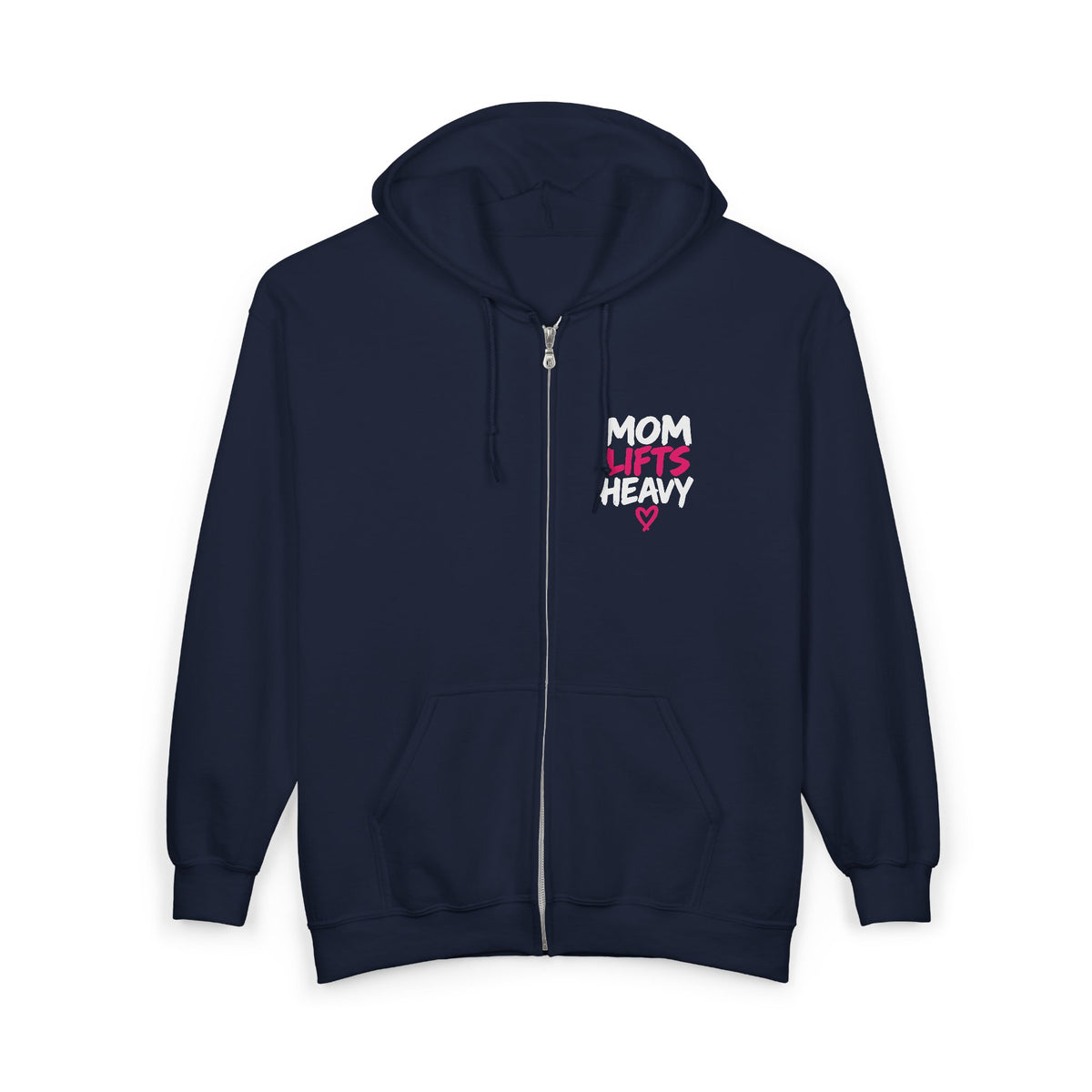 Mom Lifts Heavy – Unisex Full-Zip Hoodie – Left Chest Logo