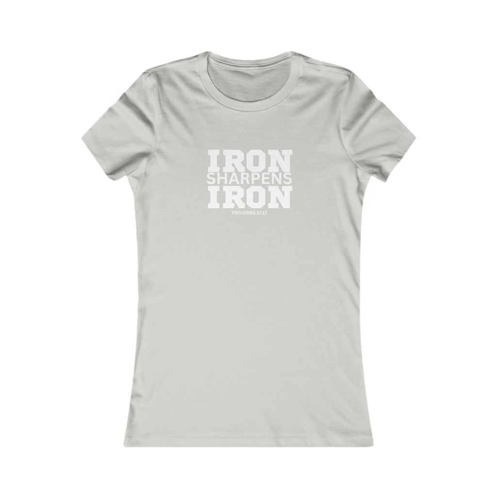 Iron Sharpens Iron - Women's Favorite Tee - White Logo - Plain Back