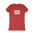 Iron Sharpens Iron - Women's Favorite Tee - White Logo - Plain Back