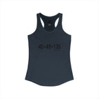 45 + 45 = 135 - Women's Ideal Racerback Tank