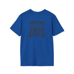 Everything Hurts & I'm Hungry - Unisex Softstyle T-Shirt - Black Print on Front &  Back