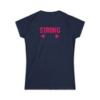 Strong Not Skinny - Women's Softstyle Tee - Distressed Color Logo Front & Back