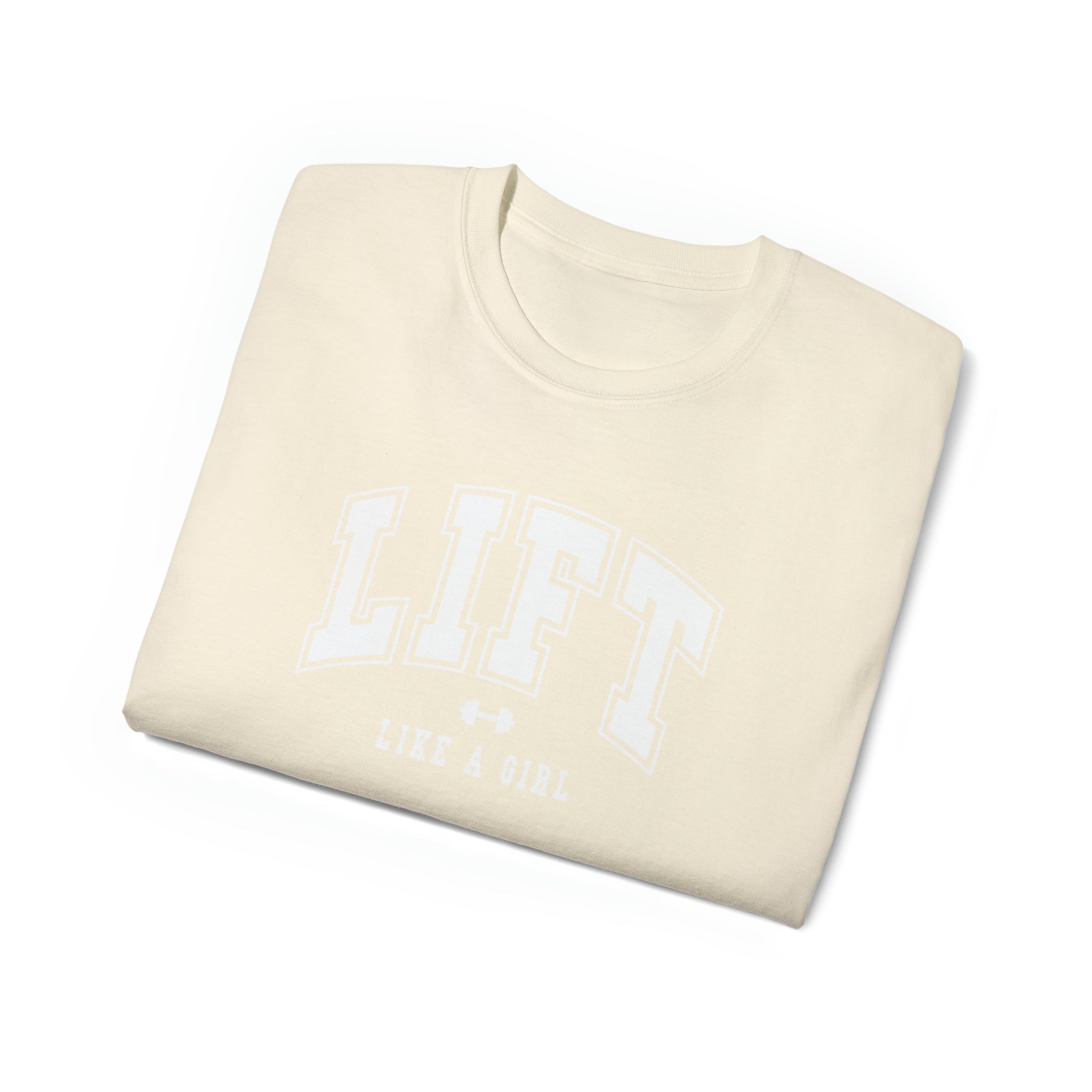 Lift Like A Girl - Unisex Ultra Cotton Tee - Front White Logo - Plain Back