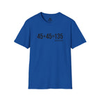 45 + 45 = 135 – Unisex Softstyle Tee | Black Front, Plain Back