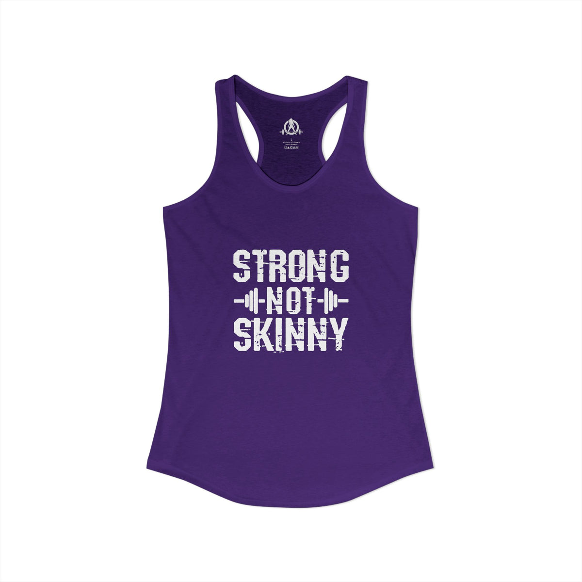 Strong Not Skinny - Women's Ideal Racerback Tank - Front White Logo