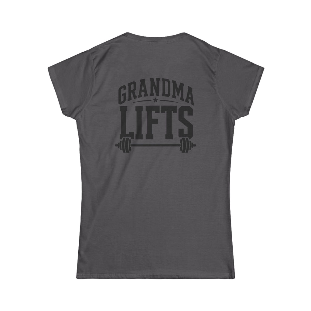 Grandma Lifts - Women's Softstyle Tee - White Logo Front & Back