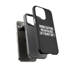 Drink Caffeine. Wear Black. Lift Heavy Shit. — Tough Phone Case