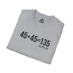 45 + 45 = 135 – Unisex Softstyle Tee | Black Front, Plain Back