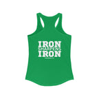 Iron Sharpens Iron - Women's Ideal Racerback Tank - White Font - Print on Front & Back