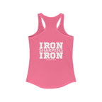 Iron Sharpens Iron - Women's Ideal Racerback Tank - White Font - Print on Front & Back