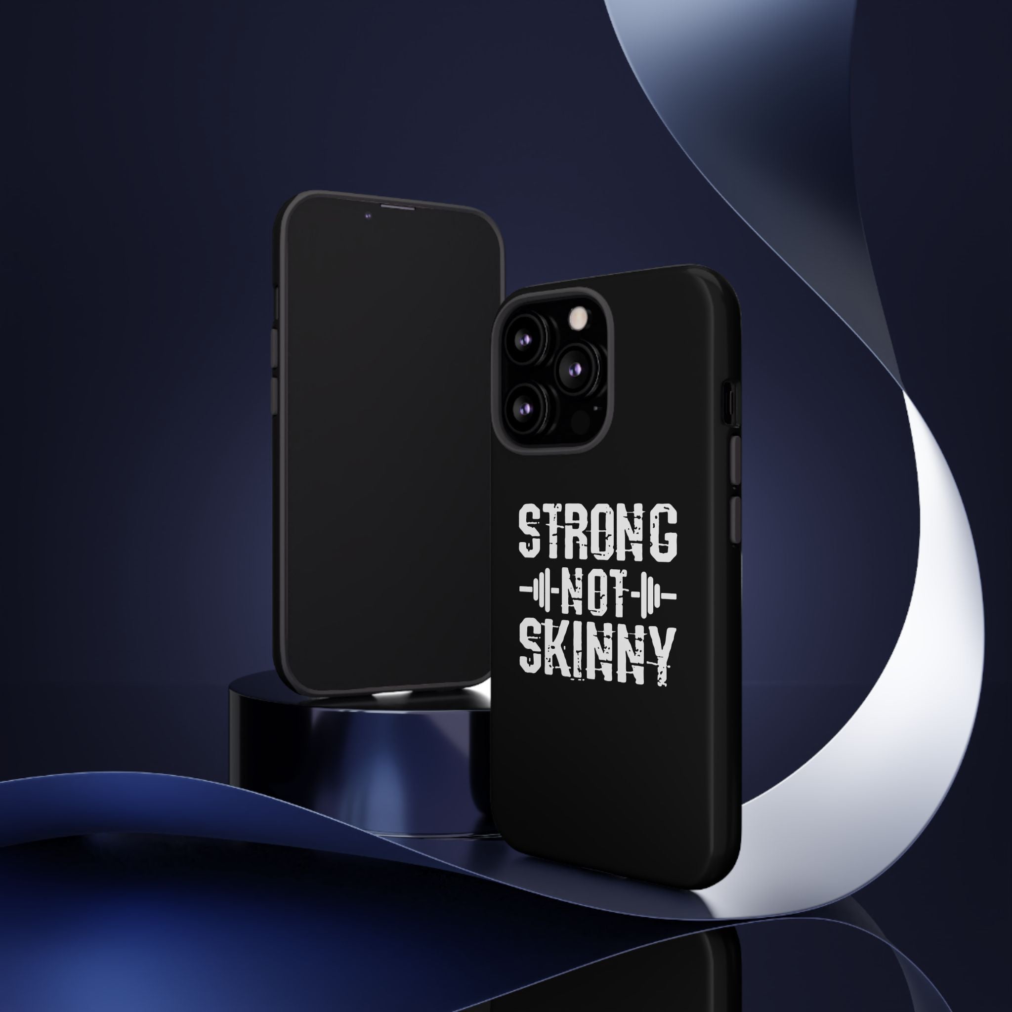 Strong Not Skinny - Tough Case