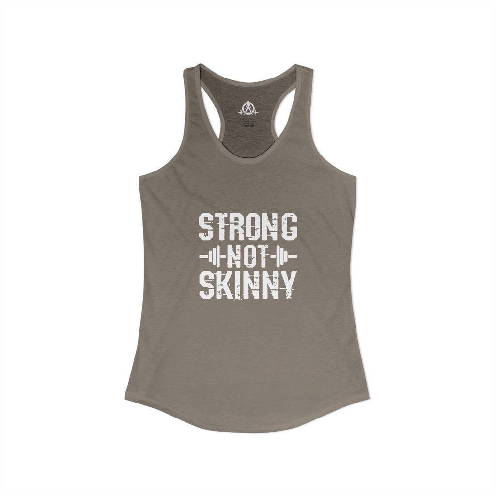 Strong Not Skinny - Women's Ideal Racerback Tank - Front White Logo