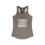 Strong Not Skinny - Women's Ideal Racerback Tank - Front White Logo