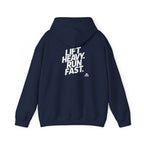Lift Heavy Run Fast - Unisex Heavy Blend Hooded Sweatshirt - Front White & Back Logo