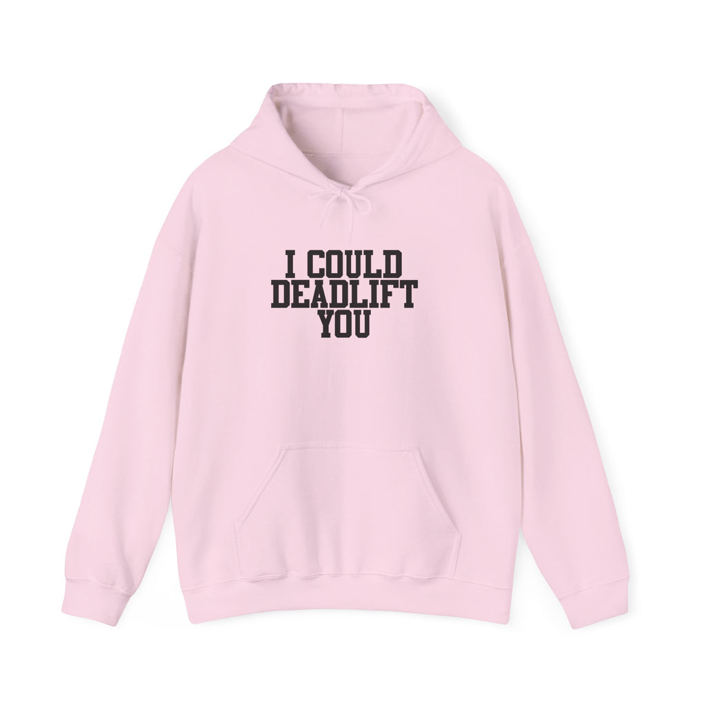 WWLW “I Could Deadlift You” Hoodie - Front Black Logo - Plain Back