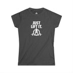 Just Lift It  – Women’s Softstyle Tee - White Logo