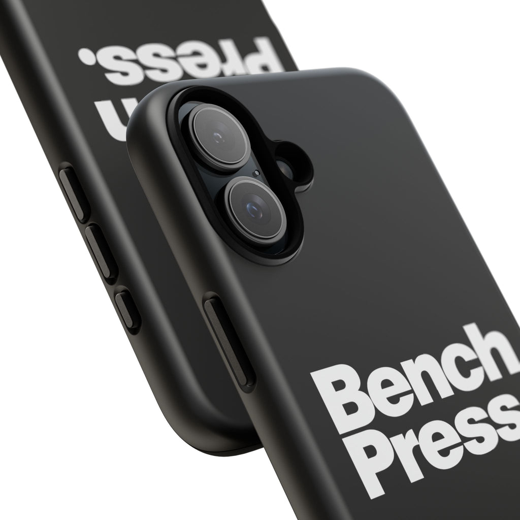 Bench Press. - Tough Phone Case
