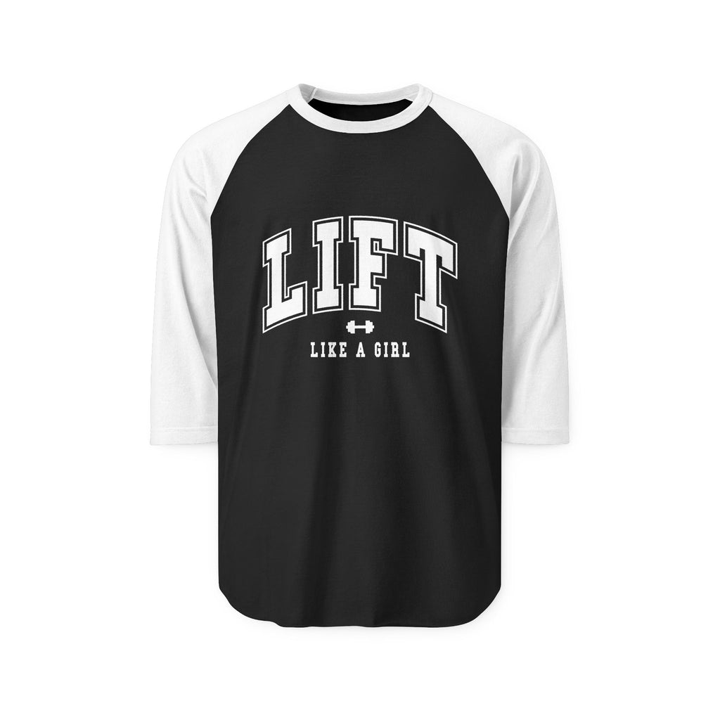 Lift Like a Girl — Unisex ¾ Sleeve Raglan — Front Print