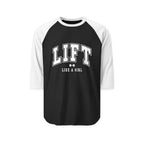 Lift Like a Girl — Unisex ¾ Sleeve Raglan — Front Print